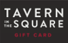 Tavern in the Square Gift Card